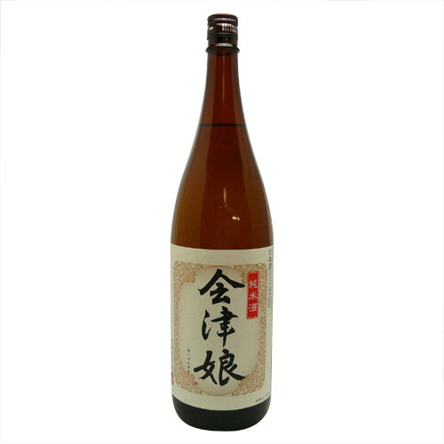会津娘 純米酒 720ml【福島県】【日本酒、五百万石、中辛、抜群の味、冷からぬる燗】